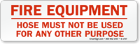 Fire Equipment Hose Sign