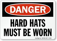 Hard Hats Must Be Worn OSHA Danger Sign