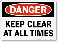 Danger Keep Clear Sign