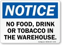 No Food Drink Or Tobacco In Warehouse Sign