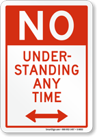 No Under Standing Anytime Sign  Bidirectional Arrow