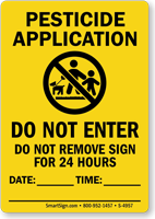 Pesticide Application Do Not Enter Sign