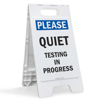 Testing In Progress Standing Floor Sign