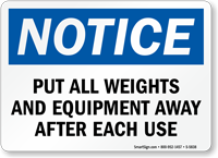 Put Weights Equipment Away After Use Sign