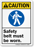 Safety Belt Must Be Worn