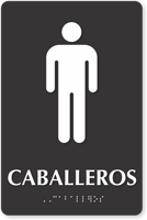 Caballeros Spanish Male Restroom Braille Sign