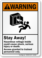 Stay Away Hazardous Voltage Access Trained Personnel Sign
