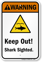 Keep Out! Shark Sighted. (graphic) Sign