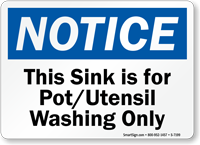 Notice  Use For Pot/Utensil Washing Only Sign