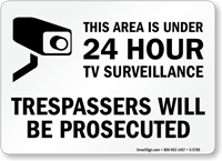 Area Under 24 Hour TV Surveillance Sign