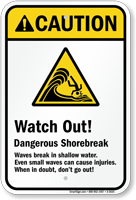 Watch Out! Dangerous Shorebreak (graphic) Sign