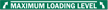 Maximum Loading Level Label