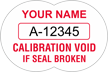 Custom Calibration Void If Seal Broken Label