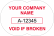 (YOUR COMPANY NAME) VOID IF BROKEN