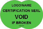 Certification Seal - Void if Broken Label