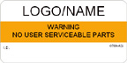 Warning - No User Serviceable Parts Label