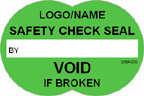 Safety Check Seal, Void if Broken Label