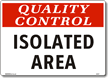 Quality Control Sign - Isolated Area