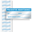 Preventive Maintenance Label: By/Date/Next