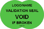 Validation Seal - Void if Broken Label