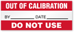 Out Of Calibration, Do Not Use Write-On Label