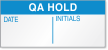 QA Hold Calibration Label