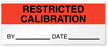 Restricted Calibration By Date Write-On Quality Control Label