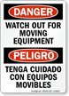 Watch Out For Moving Equipment Bilingual Sign