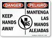 Bilingual Danger Peligro Keep Hands Away Sign